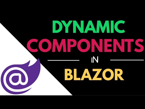 Blazor Dynamic Components | .NET 6