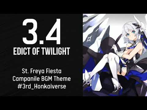 3.4 St. Freya Fiesta Campanile BGM Theme - Edict of Twilight Honkai Impact 3rd