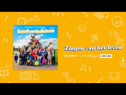 Zingen Van Het Leven - Trinity Wereldwijs (Official Lyric Video)