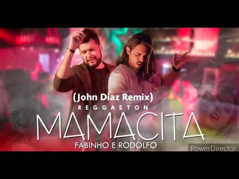 Fabiano e Rodolfo - Mamacita (John diaz remix)