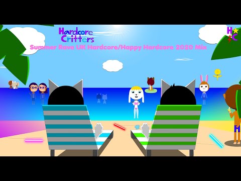 Hardcore Critters - Summer Rave UK Hardcore/Happy Hardcore 2020 Mix