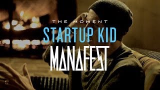 Manafest -- Startup Kid Song Explanation