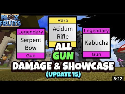 Damage of all legendary  guns increased to 25m | Update 16 Blox Fruits