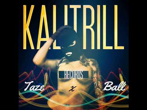Taze x Ball x KaliTrill Records (New 2013) Free Download link!