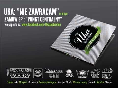 Uka - Nie Zawracam ft. Rybi (prod. bL/Ślimak)