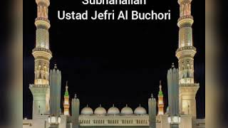 Download lagu Ustad Jefri Al Buchori - Subhanallah ( Lirik Lagu Video ) mp3