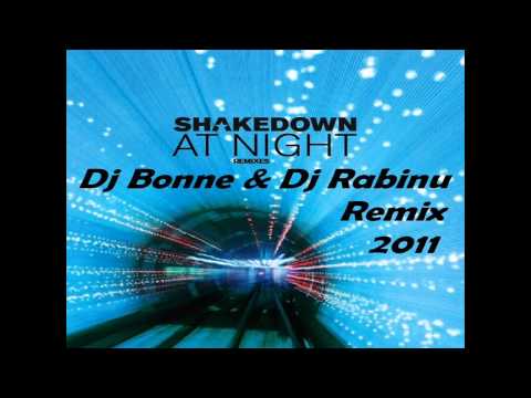 Shaketown - At Night (Dj Bonne & Dj Rabinu Remix )