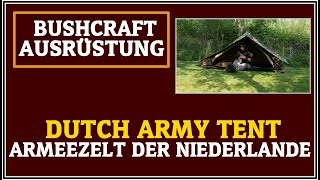 Der Herbst kommt  !  * Dutch Army Tent * " Armee Zelt der Niederlande  " - Aufbau / Setup Test