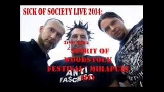 SICK OF SOCIETY - Tourvideo 2014