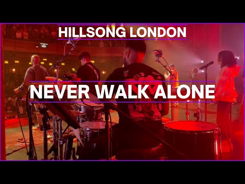 Never Walk Alone - Hillsong Central London | Drum Cam