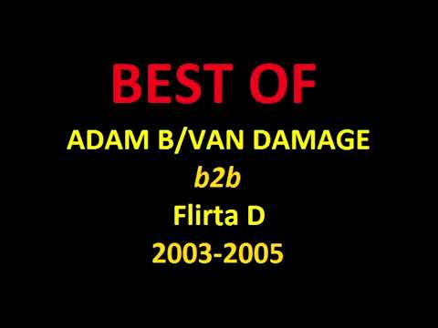 BEST OF - Van Damage B2B Flirta D (2002-2005)