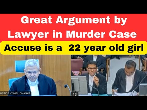 Great Argument by Advocate in Murder case.