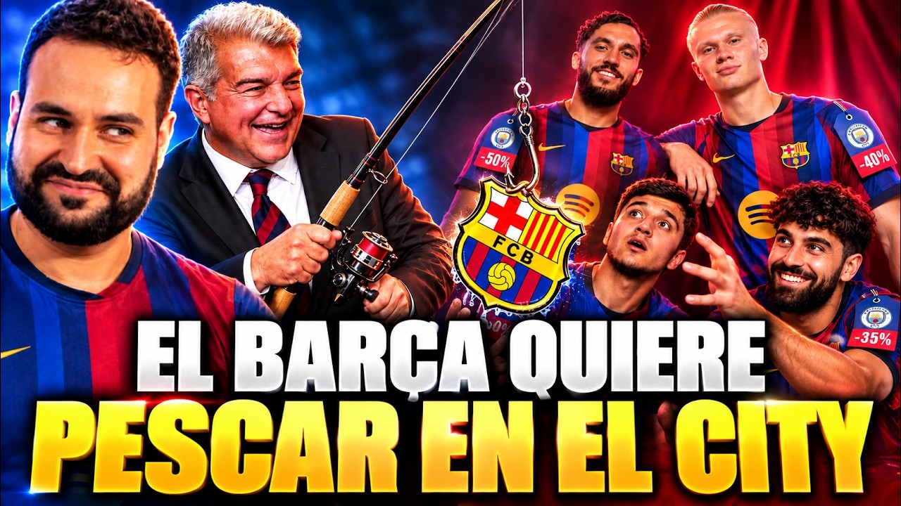 🚨¡El BARÇA QUIERE PESCAR en el CITY! HAALAND, GVARDIOL, CHERKI... ¡Las MEJORES OPCIONES!