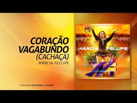 Coração Vagabundo - Márcia Fellipe