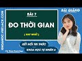 Bài 7. Đo thời gian (2)