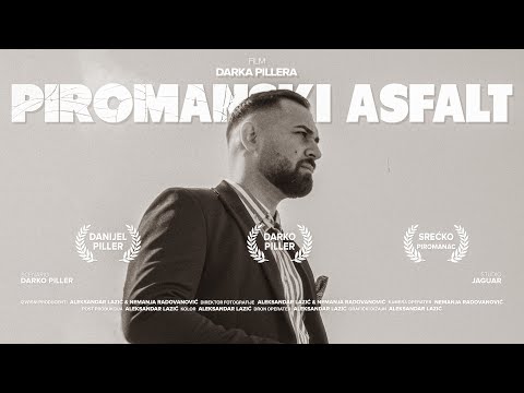 DARKO PILLER - PIROMANSKI ASFALT (OFFICIAL VIDEO) 2025.