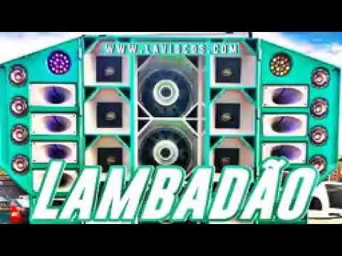 LAMBADÃO TOP - REMASTERIZADO PRA PAREDÃO