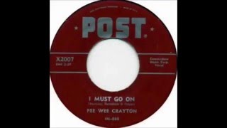 Fats Domino - (Pee Wee Crayton Session) - I Must Go On - April 14, 1955