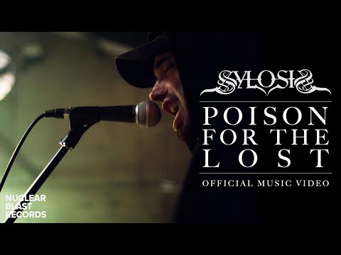 SYLOSIS - Poison For The Lost (OFFICIAL MUSIC VIDEO)