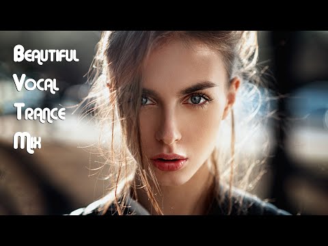 Female Vocal Trance | The Voices Of Angels #62