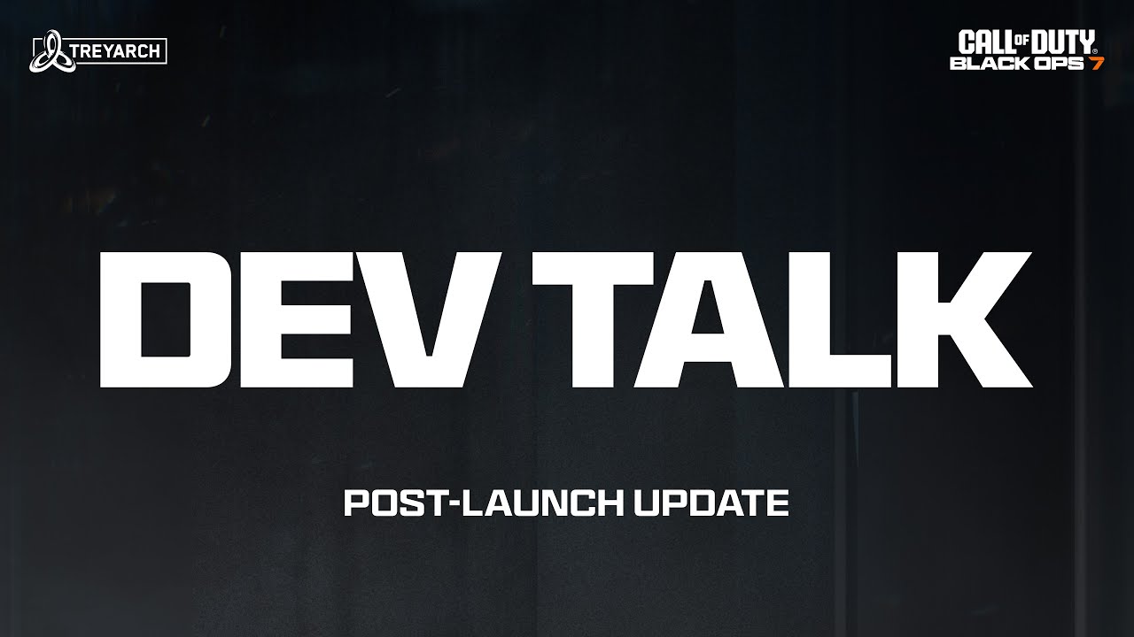 Dev Talk - Post-Launch Update | Call of Duty: Black Ops 7 - YouTube