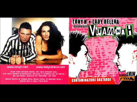 VITAMINA H - CONTAMINAZIONI BASTARDE CD2 - TONY H E LADY HELENA (TECHNO TRANCE OLD SCHOOL :)