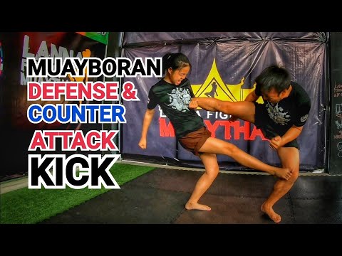 Muayboran defense and counter attack kick ep.1