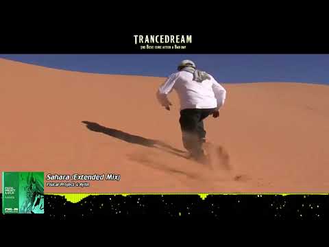 Fisical Project & Aylin - Sahara (Extended Mix)