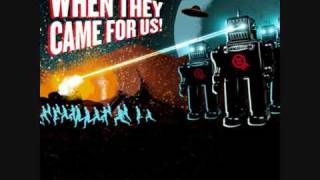Shiny Toy Guns - When They Came For Us
