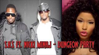 S.A.S (Eurogang)  - Dungeon Party feat Nicki Minaj