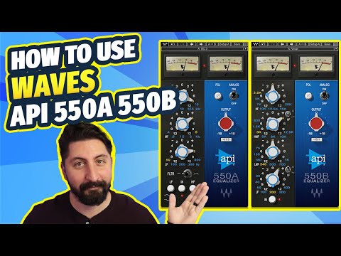 How to Use the Waves API 550A and 550B - The Complete Guide
