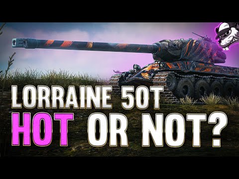 Lorraine 50t - Hot or Not? Was kann der französische Stufe 9 Heavy? [WoT - DE - Gameplay]