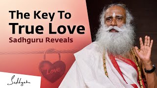 The Key To True Love. Sadhguru Reveals | Valentine's Day Special
