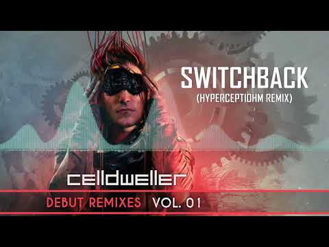 Video thumbnail for Switchback [Hyperceptiohm Remix]