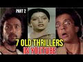7 Old Thriller Movies List Telugu Old Thriller Movies In YouTube