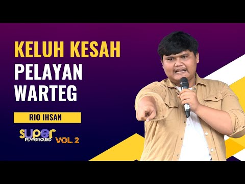 Kerja Sebagai Pelayan Warteg Sering Dikira Mudah, Padahal Sebenarnya.... | Super Playground Vol. 2