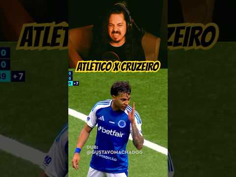 Atlético X Cruzeiro DUBLADO! #dublagem #brasileirão #cruzeiro #atleticomineiro #atleticomg #futebol