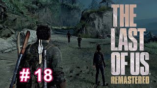 #18【アドベンチャー】THE LAST OF US【寡黙にPLAYラスト・オブ・アス】