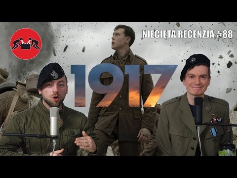 "1917" - Niecięta Recenzja #88