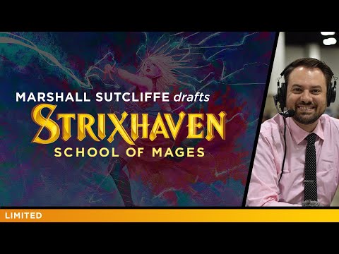 Strixhaven - Draft MTG | Marshall Sutcliffe