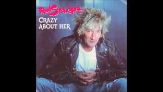 Rod Stewart - Crazy About Her (Just Crazy Sure! Mix)