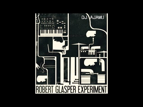 Robert Glasper Experiment Revisted