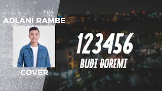 Download lagu 123456 - BUDI DOREMI || Adlani Rambe [cover] #liriklagu #budidoremi #cover mp3