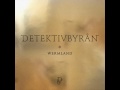 Detektivbyrån - Om Du Möter Varg 
