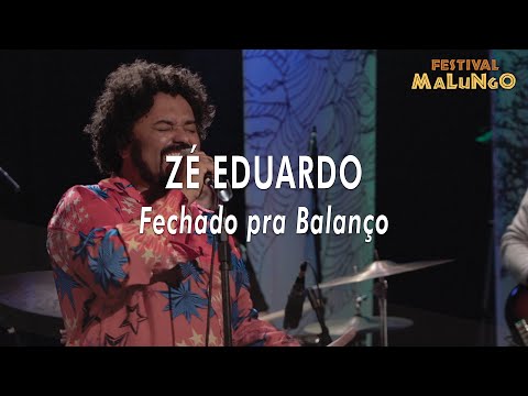 Festival Malungo - Zé Eduardo "Fechado pra balanço"