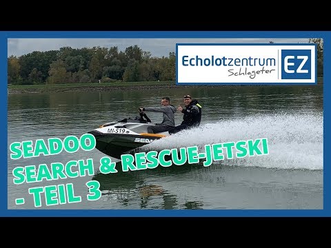 SeaDoo Search & Rescue Jetski Probefahrt / Teil 3 / Die erste Ausfahrt | Echolotzentrum.de