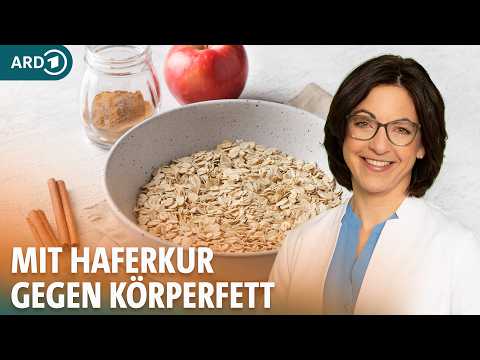 Abnehmen bei Stoffwechselstörung: So helfen Hafertage  I Ernährungs-Docs I ARD Gesund