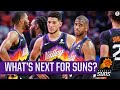 What’s NEXT for the Suns after NBA Playoffs DEFEAT? | CBS Sports HQ