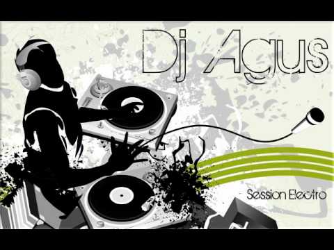Dj Agus - Session Electro Verano 2011