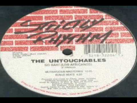 The Untouchables - Go Bah (Los Africanos) 1993